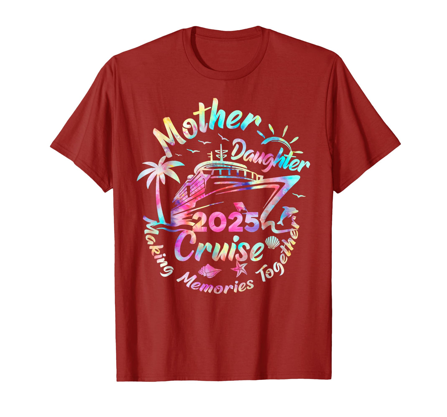 Cruise Mother Daughter Trip 2025 Funny Mom Daughter Vacation T-Shirt