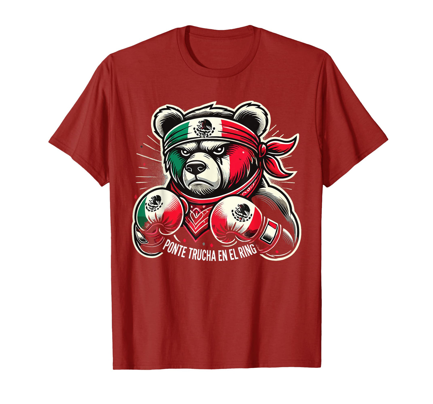 Ponte Trucha En El Ring Mexican Boxing T-Shirt