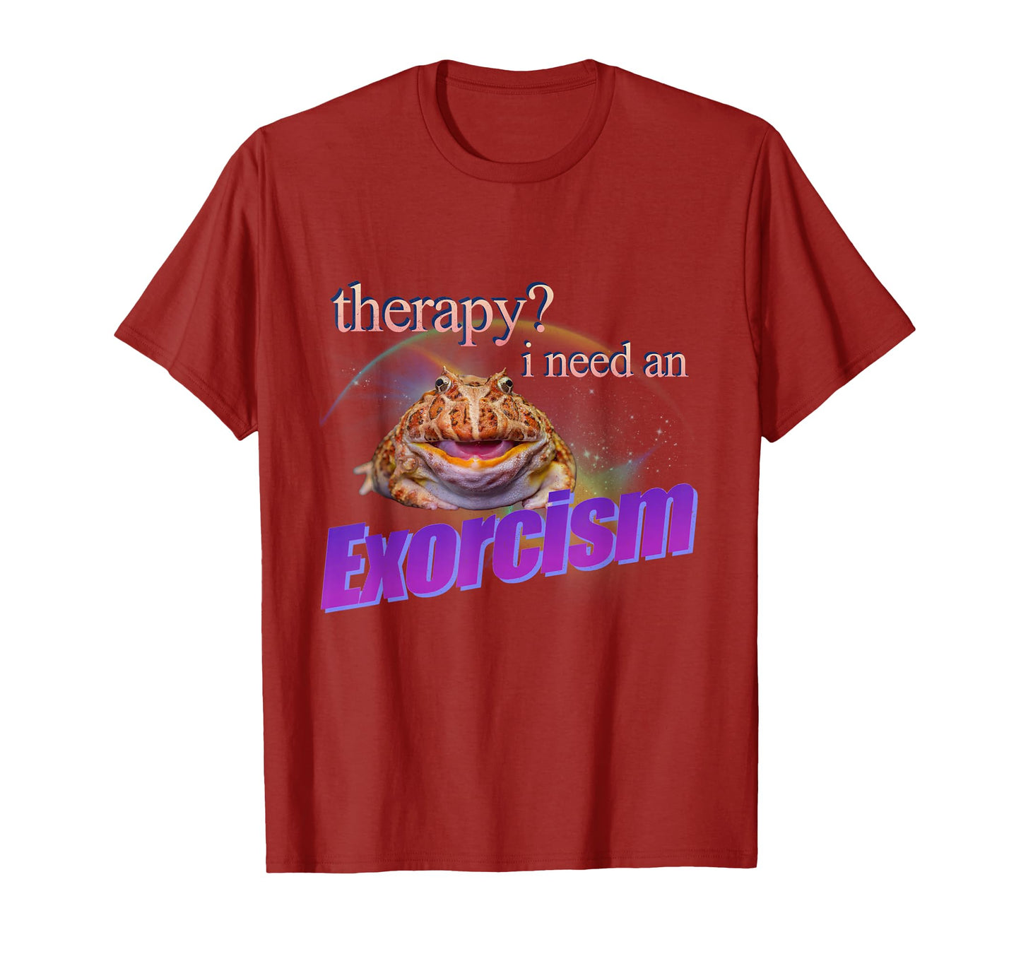 Therapy? I Need an Exorcism Funny Frog Meme Cursed Silly T-Shirt