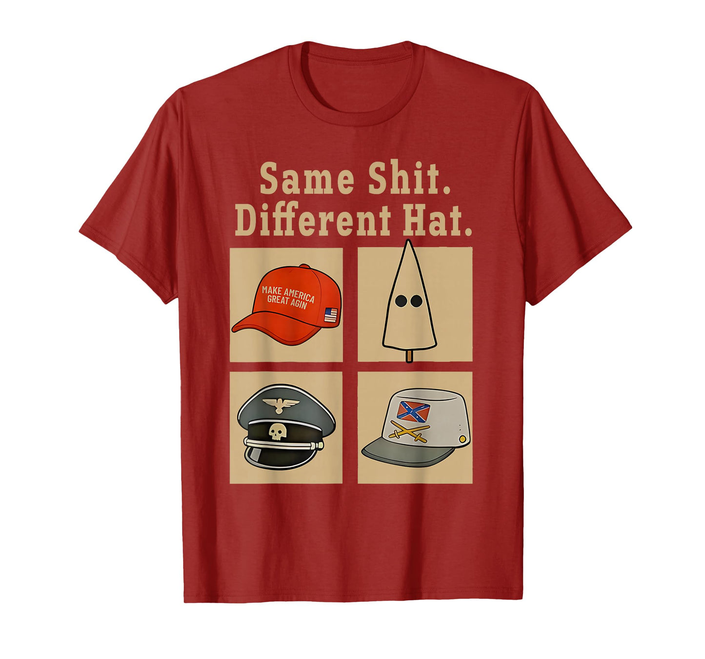 Funny Design Same Shit Different Hat Art for Men Women T-Shirt