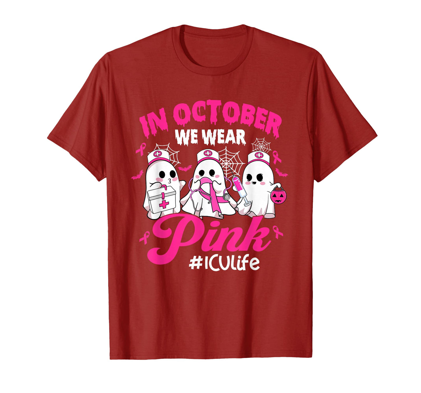 in October We Wear Pink ICU Life ICU Nurse Breast Cancer T-Shirt