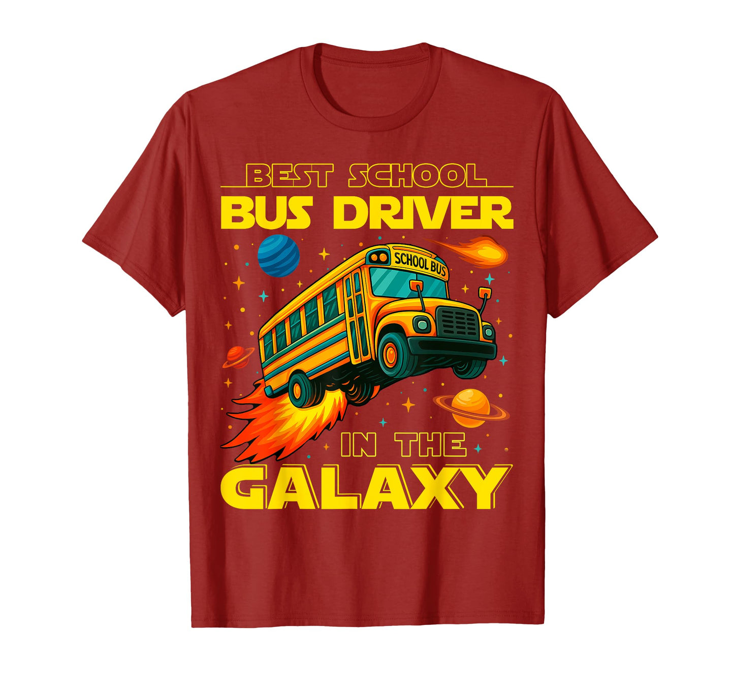 Best School Bus Driver in The Galaxy Funny Back to School Me T-Shirt