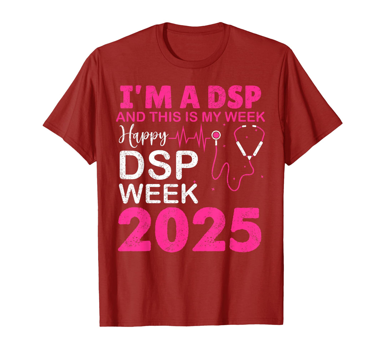 Happy DSP Week NURSE'S DAY DSP Life NURSE WEEK 2025 Women T-Shirt