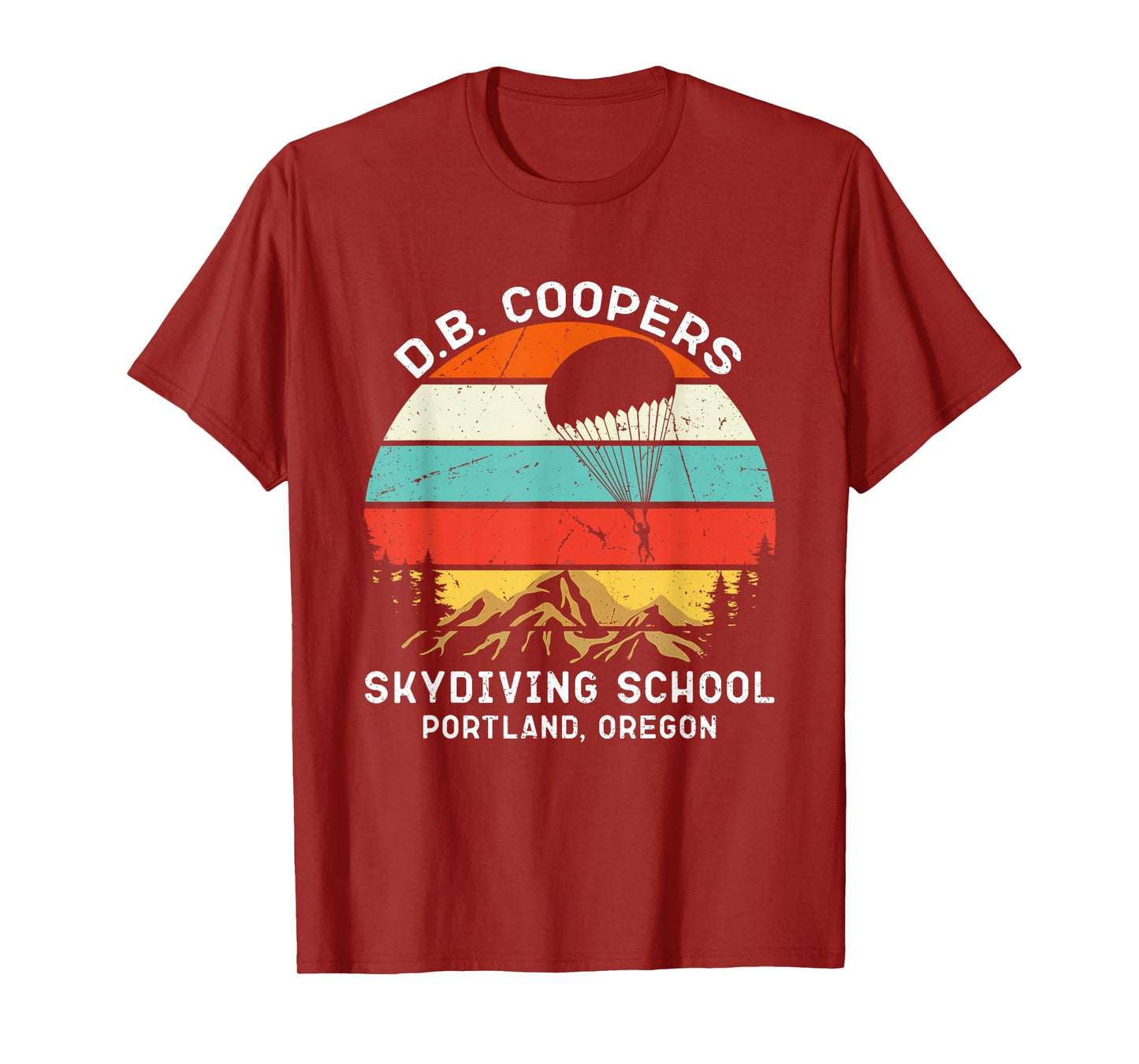 D. B. Coopers Skydiving School Portland, Oregon Funny T-Shirt