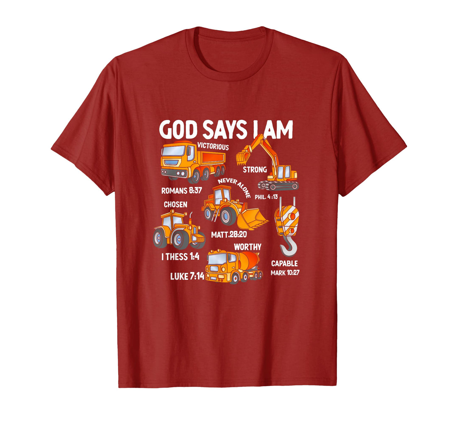 Kids God Says I Am Construction Vehicle Bible Verse Truck T-Shirt