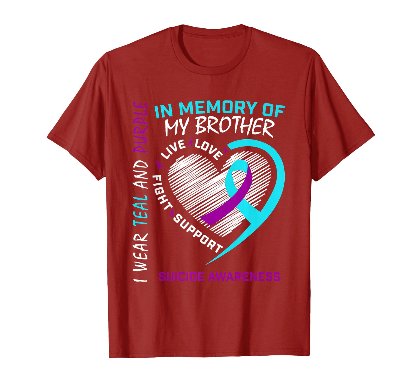 Heart in Memory of My Brother Suicide Awareness Prevention T-Shirt