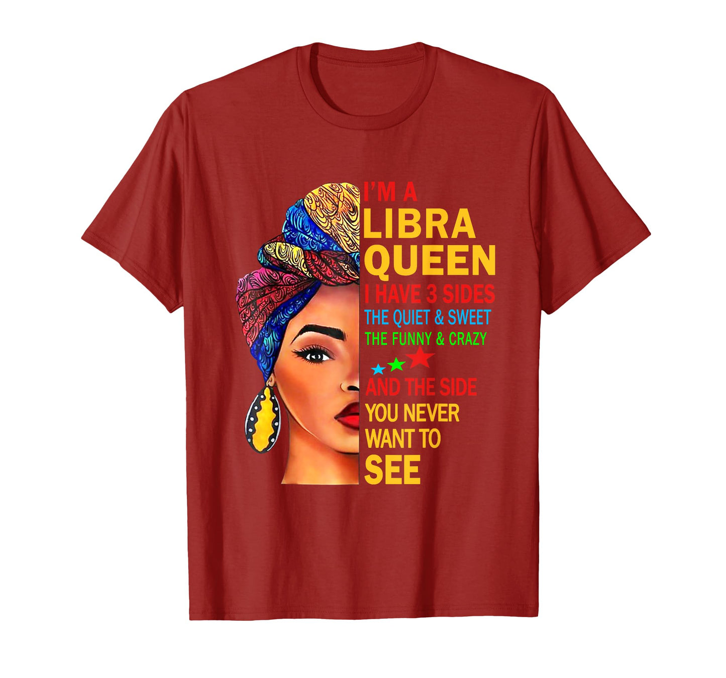 Libra Queen I Have 3 Sides Zodiac Art Sept Oct Birthday T-Shirt