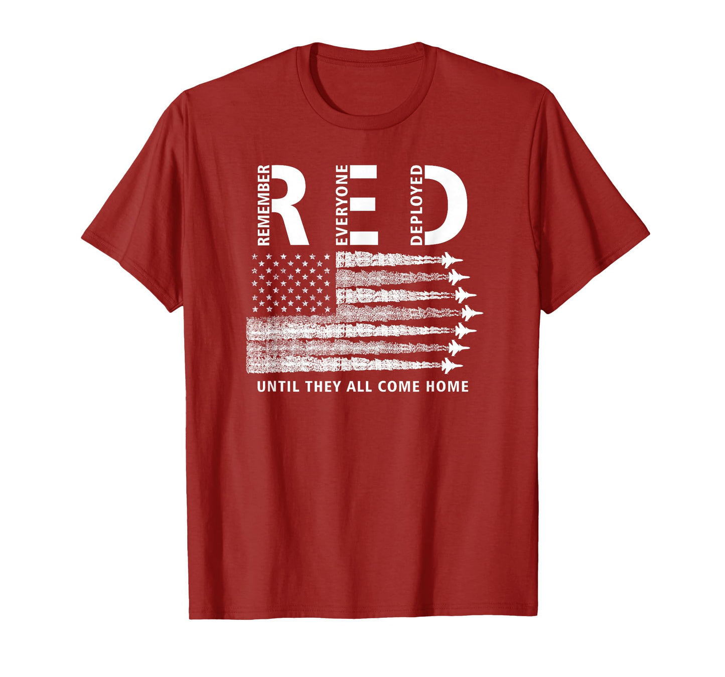 RED American Flag Remember Everyone Deployed Military T-Shirt