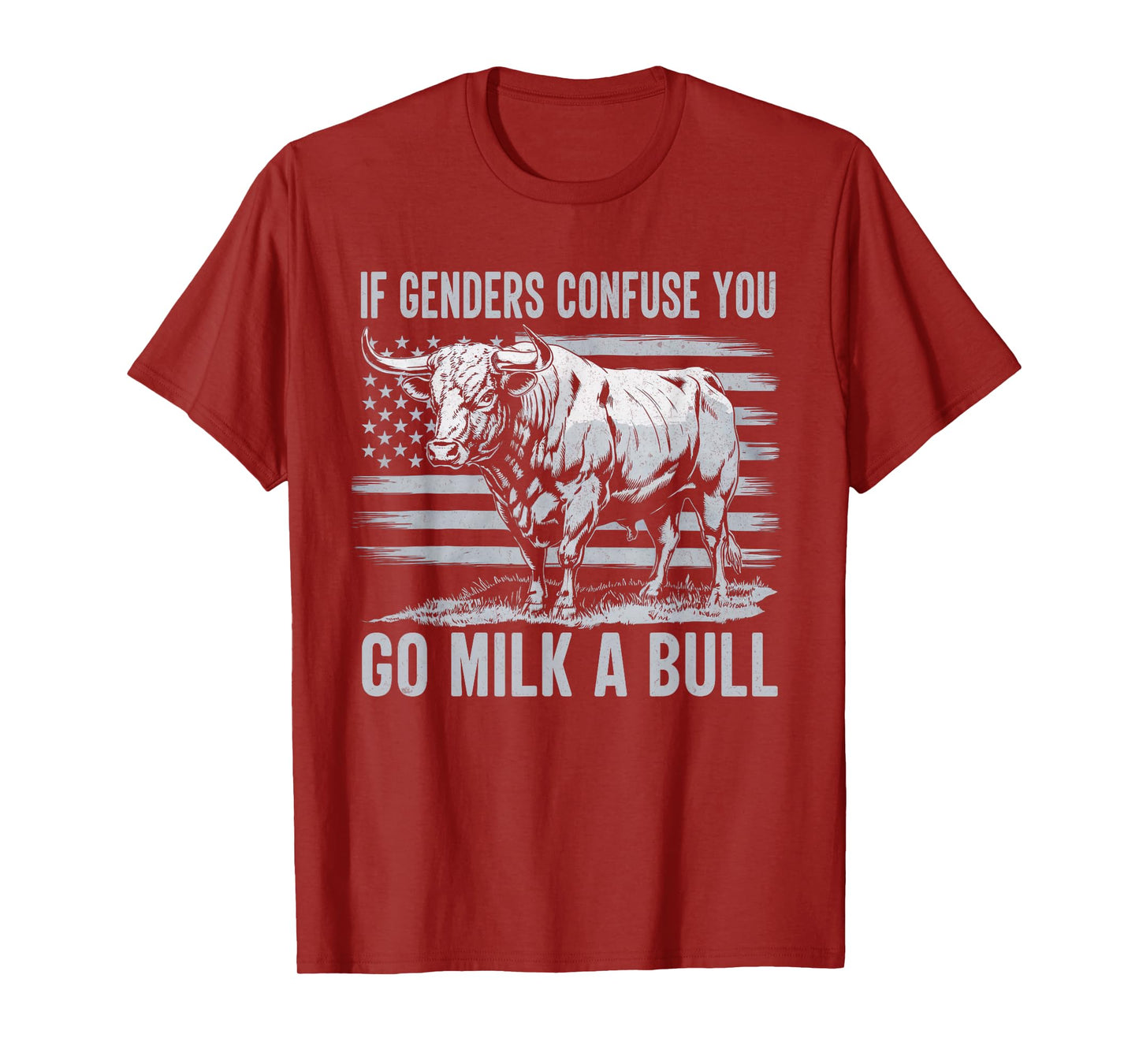 If Genders Confuse You Go Milk a Bull Vintage USA Flag T-Shirt