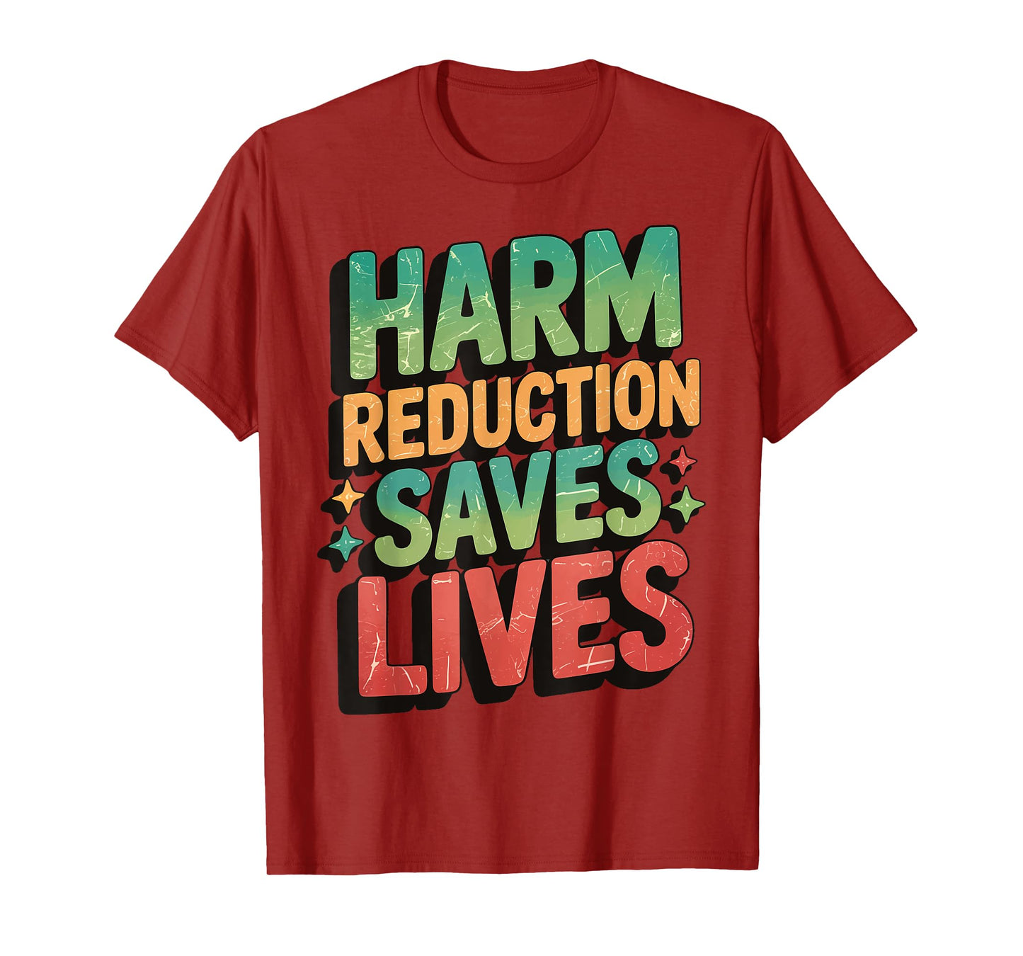 Harm Reduction Saves Lives T-Shirt