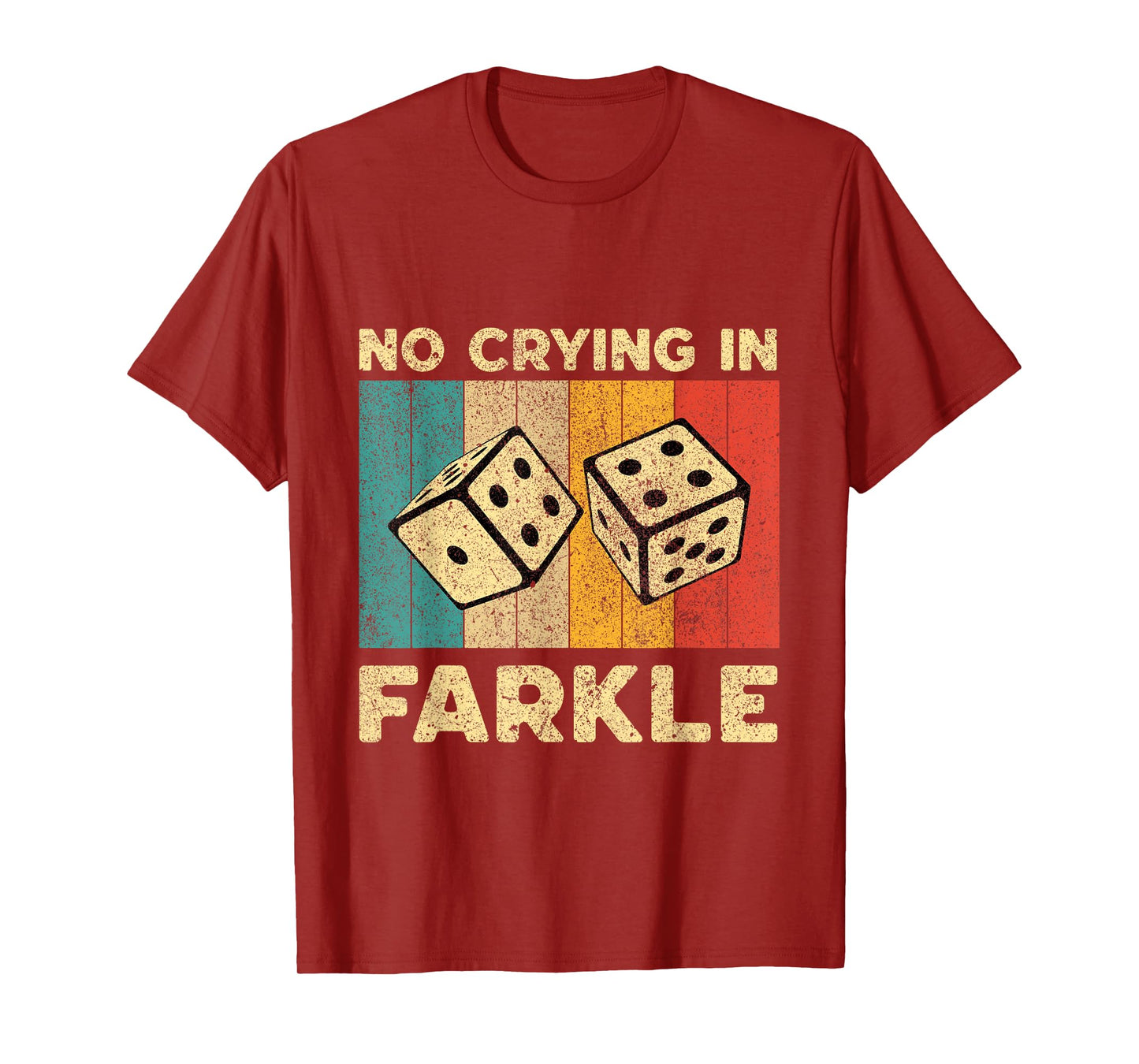 No Crying In Farkle Vintage Farkle Dice Game Mens Womens T-Shirt