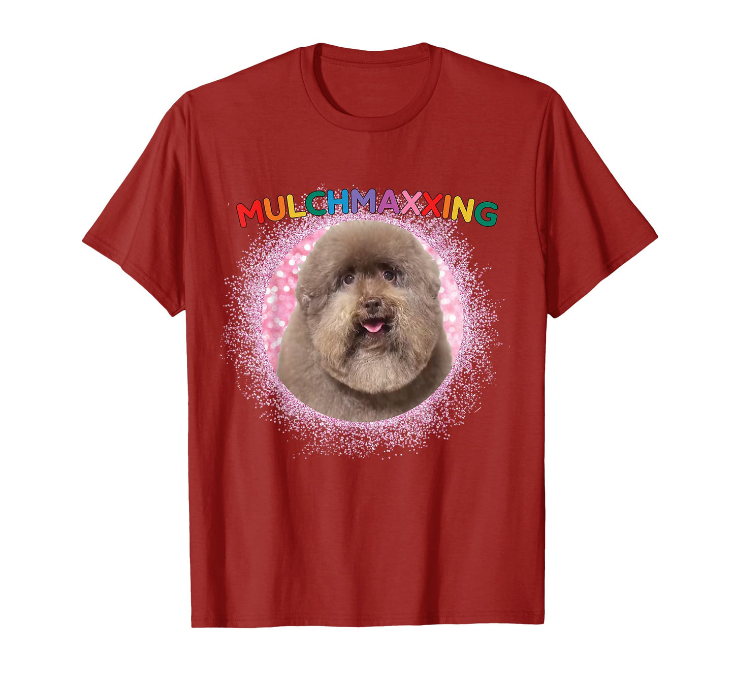 Mulch Gang 4 Life MulchMaxxing Puppy Dog Meme For Dog Lovers Men Women Kids T-Shirt