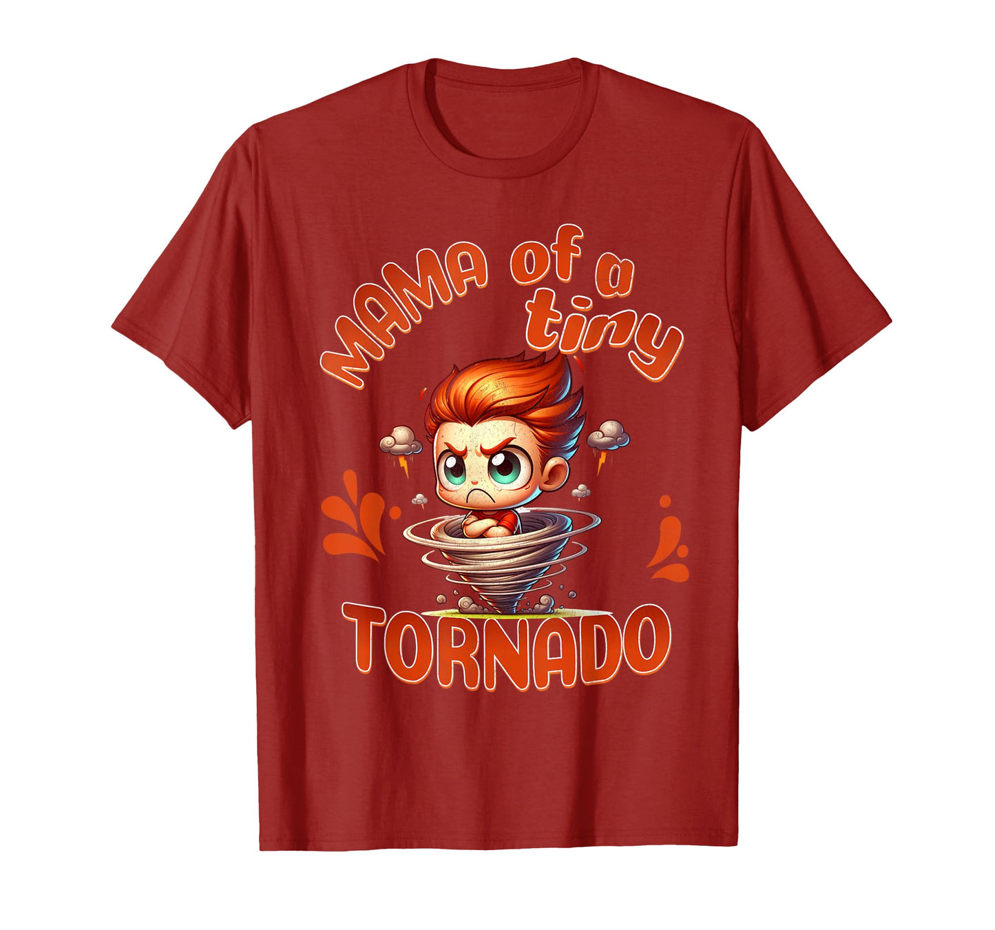 Mama of a Tiny Tornado - Energetic Toddler Mom T-Shirt