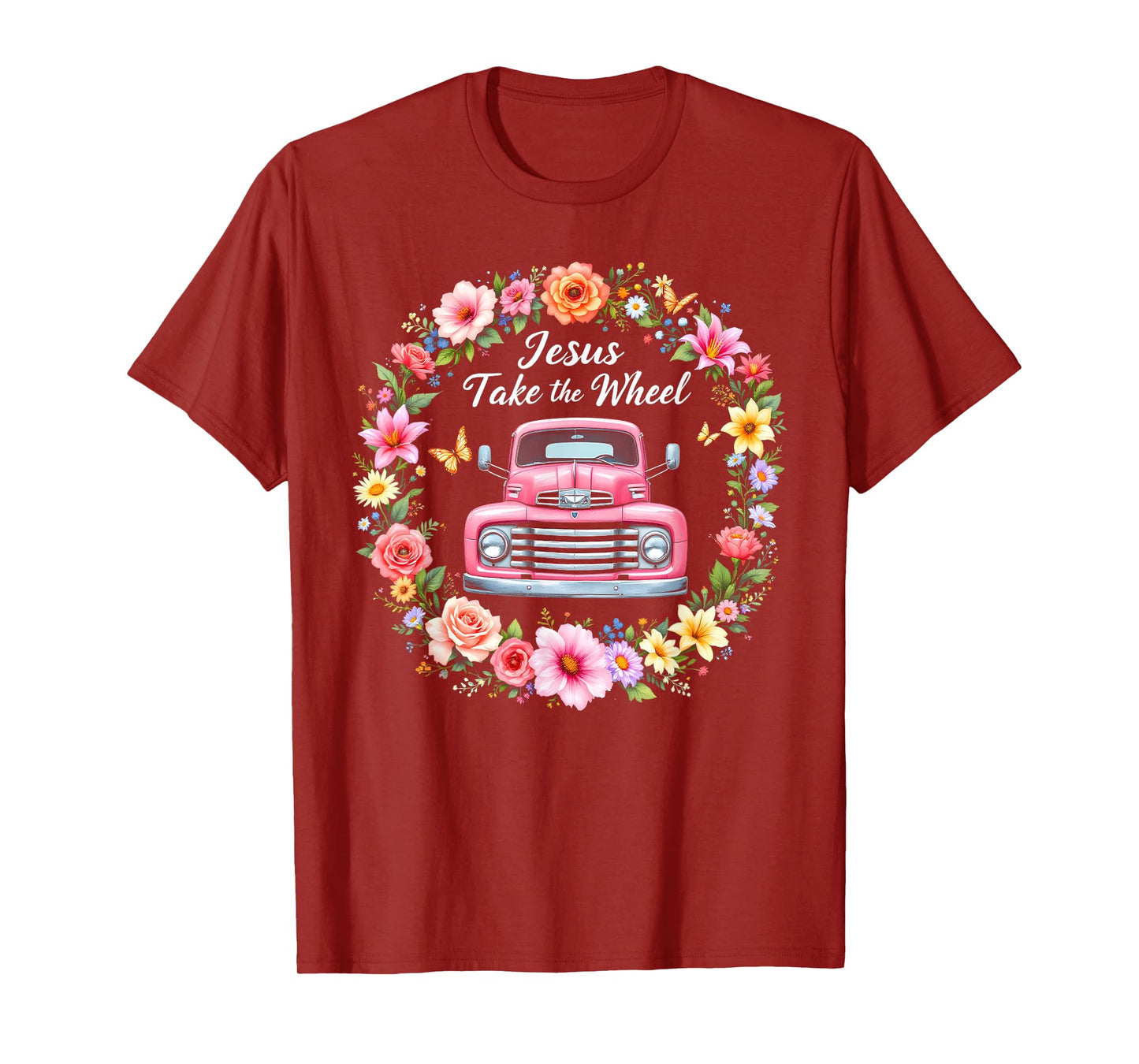 Jesus Take The Wheel Floral Farm Truck Catholic T-Shirt