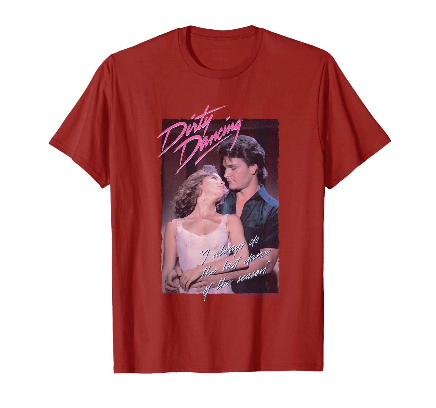 Dirty Dancing Last Dance Of The Season Quote T-Shirt