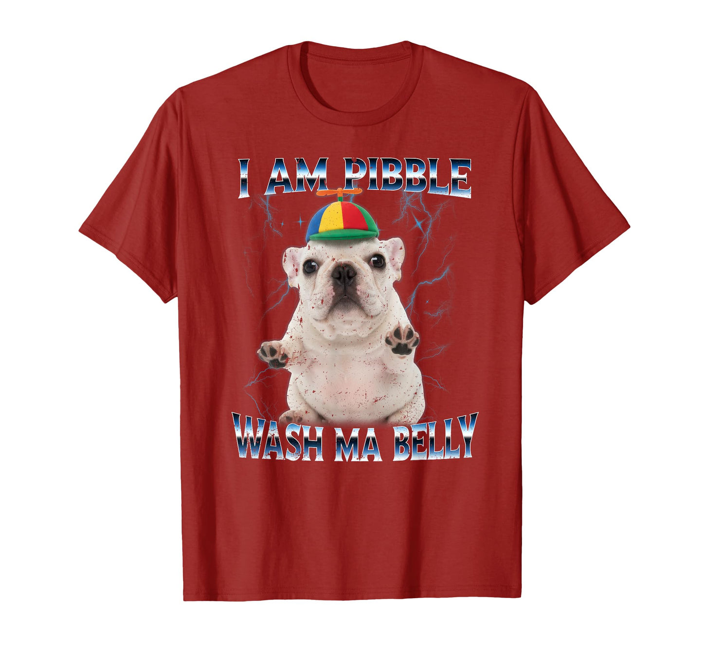 I am Pibble Dog Puppy Wash Clean My Belly Funny Meme T-Shirt