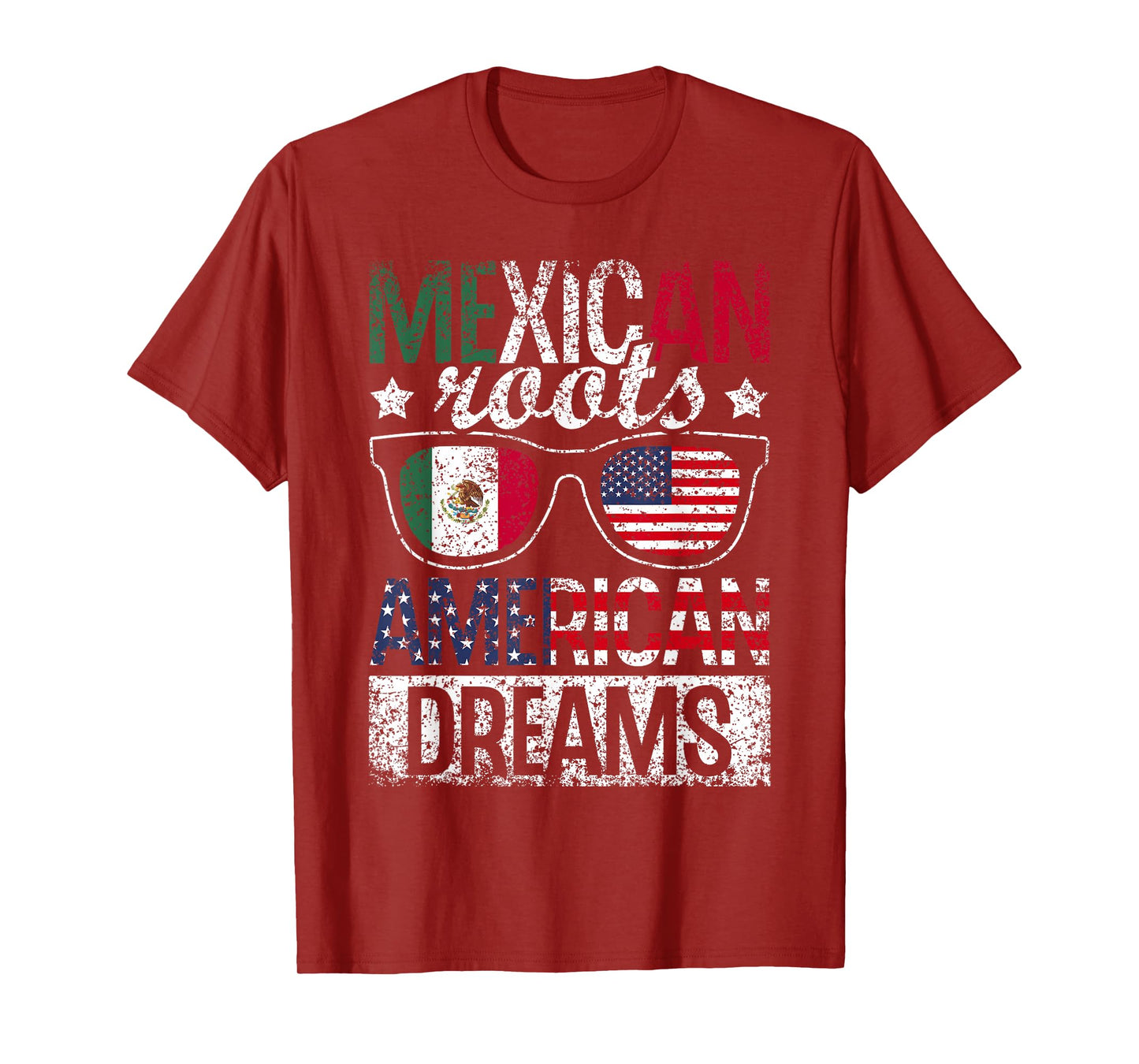 Mexican Roots American Dream Us Mexico Usa Mexican American T-Shirt
