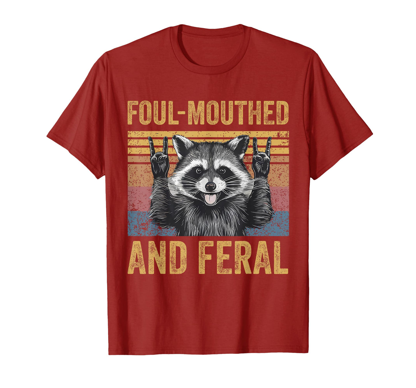 Foul Mouthed and Feral Raccoon Feral Summer Meme Vintage T-Shirt