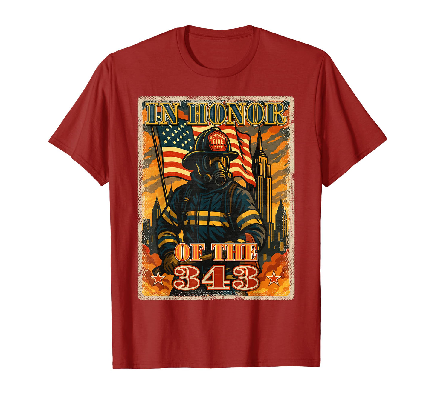 in Memory and Honor We Will Never Forget 343 Firefighter T-Shirt