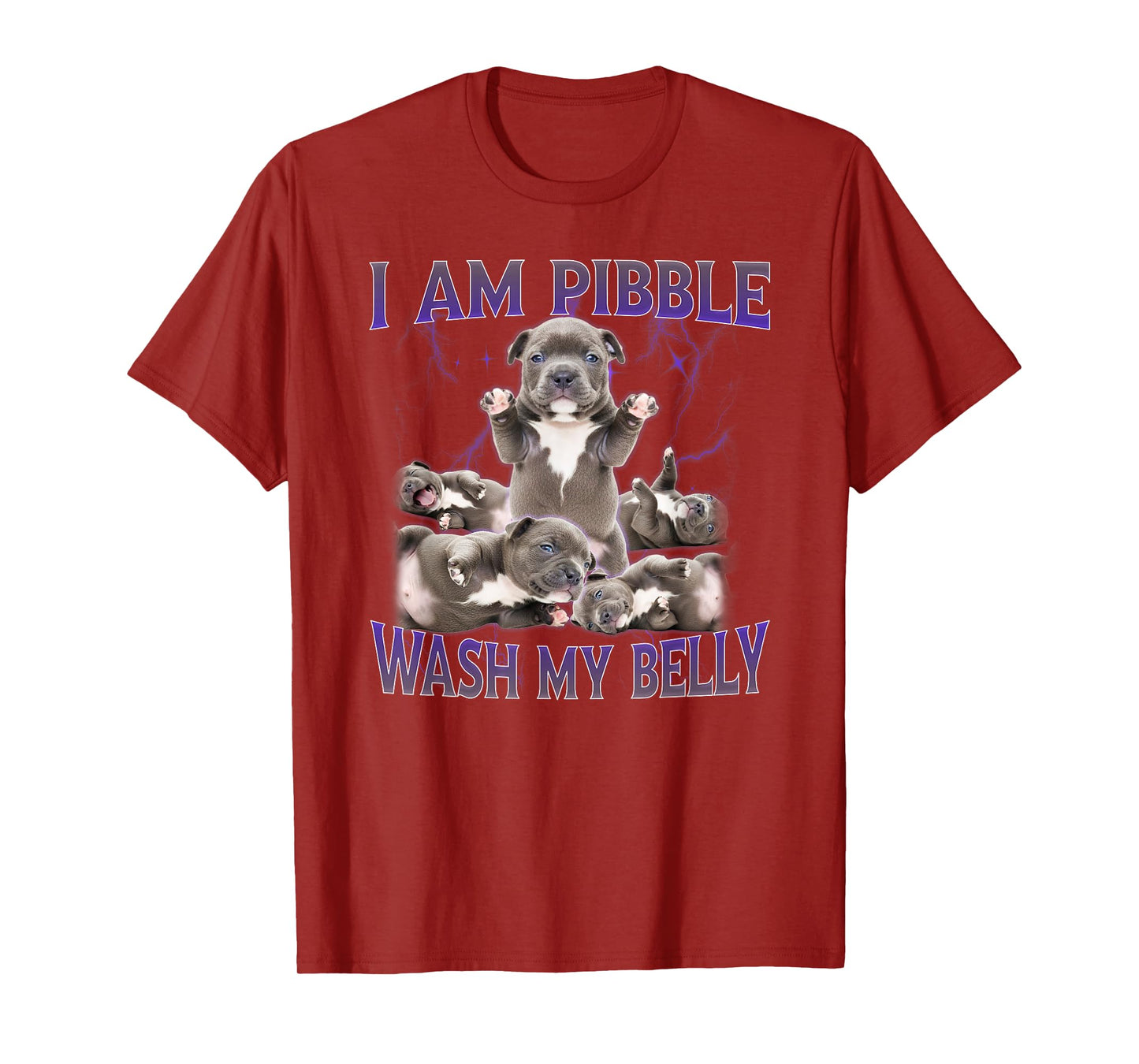 Funny I am Pibble Dog Puppy Wash Clean My Belly Meme T-Shirt