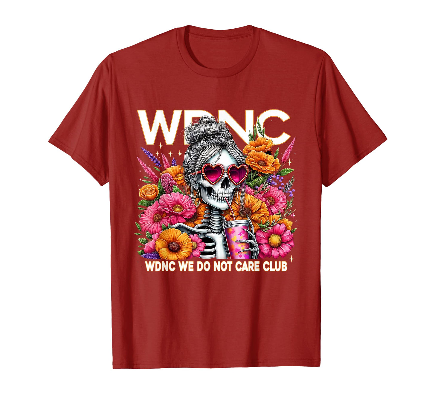 WDNC Skeleton Girl We Do Not Care Club T-Shirt