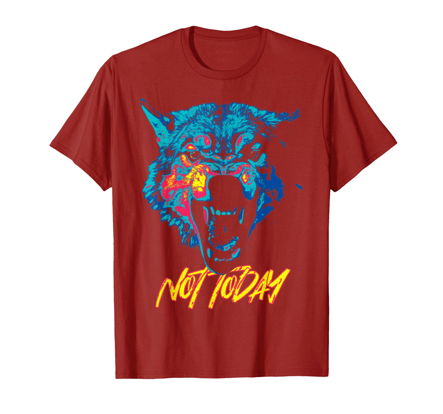 Angry wolf. Not today. T-Shirt