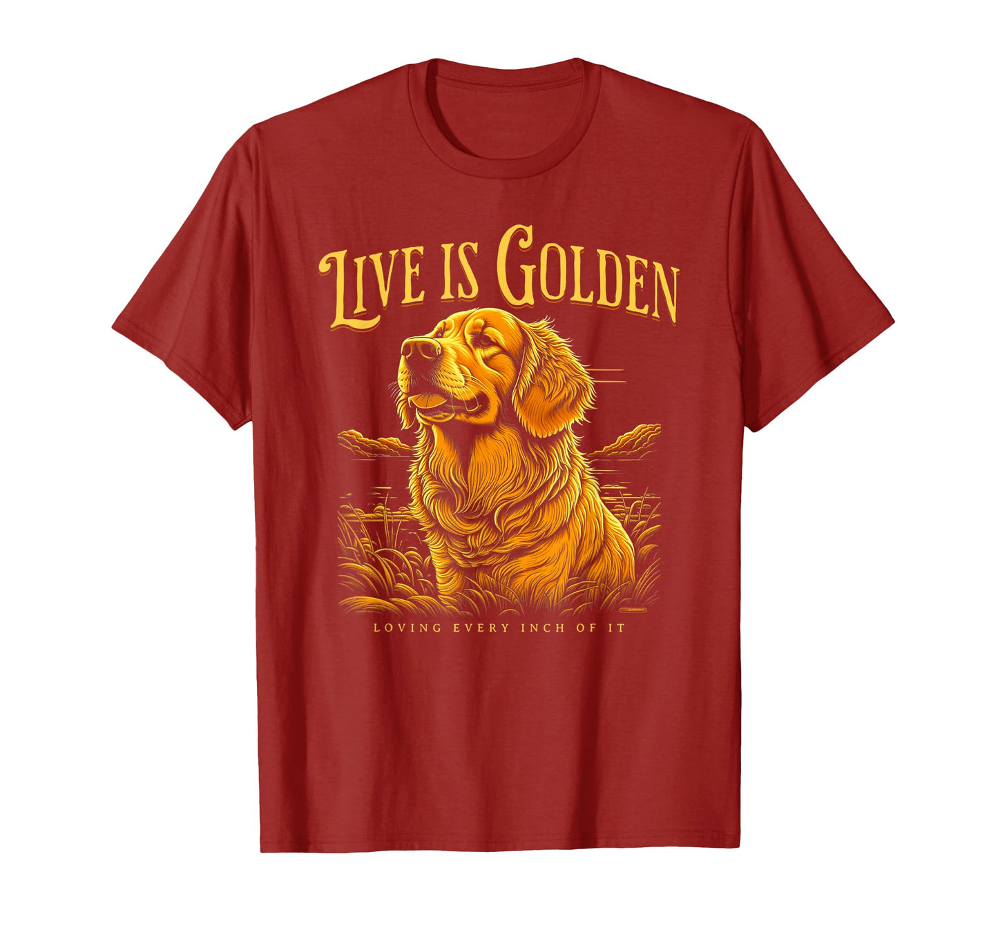 Life is golden Golden Retriever dog Lover T-Shirt