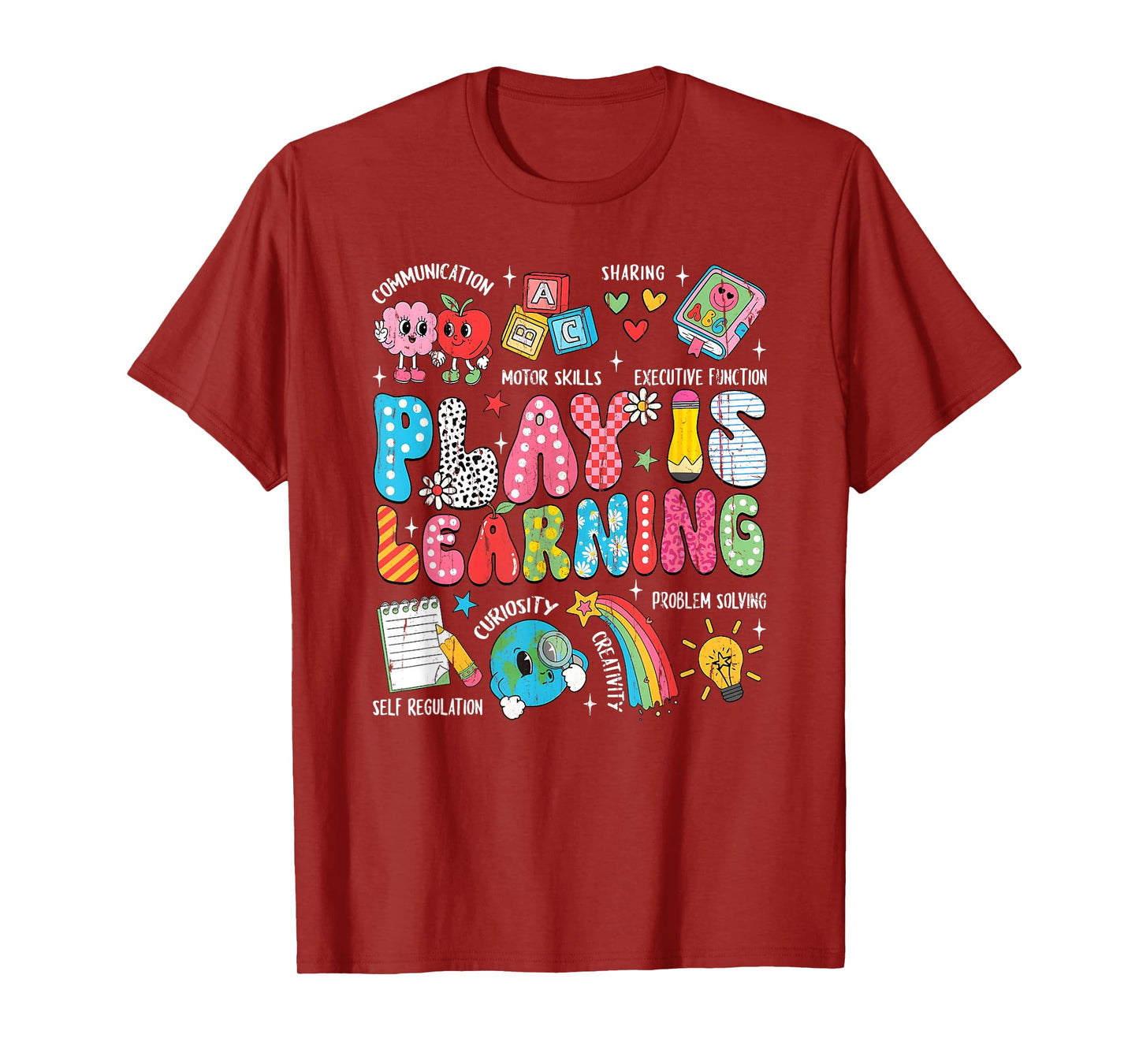 Play Is Learning, Back to School, Teacher Life T-Shirt