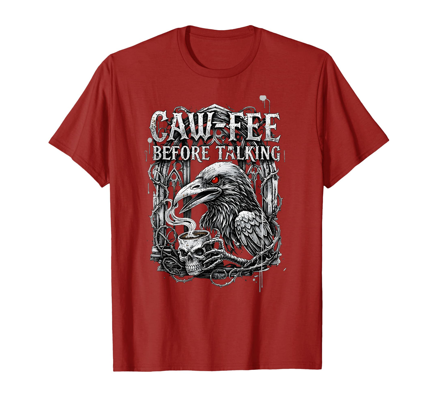Raven Coffee Pun Caw-Fee Before Talking Funny Skull Crow T-Shirt