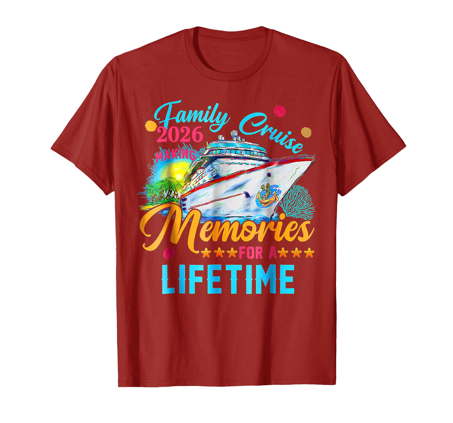 Family Cruise 2026 Making Memories for A Lifetime Summer T-Shirt