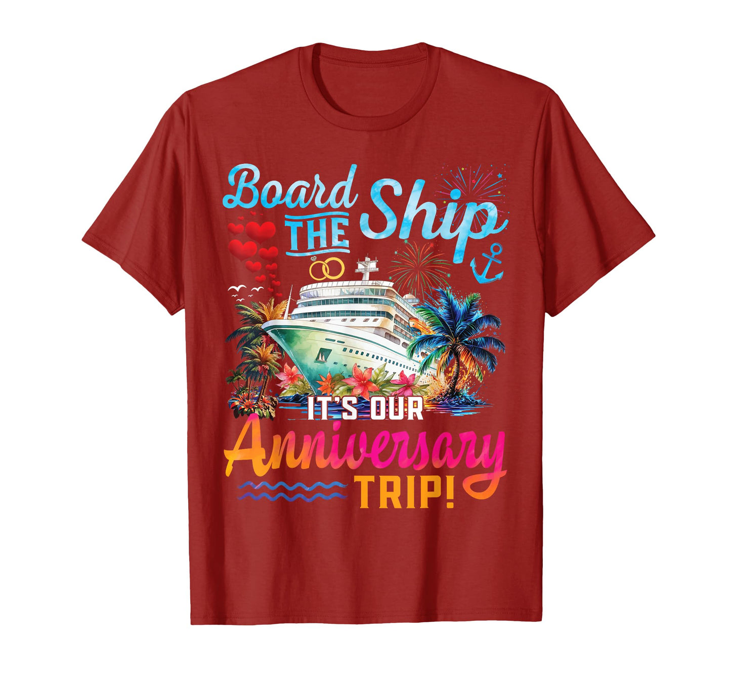 Our Anniversary Cruise Husband Wife Couples Cruise Vacation T-Shirt