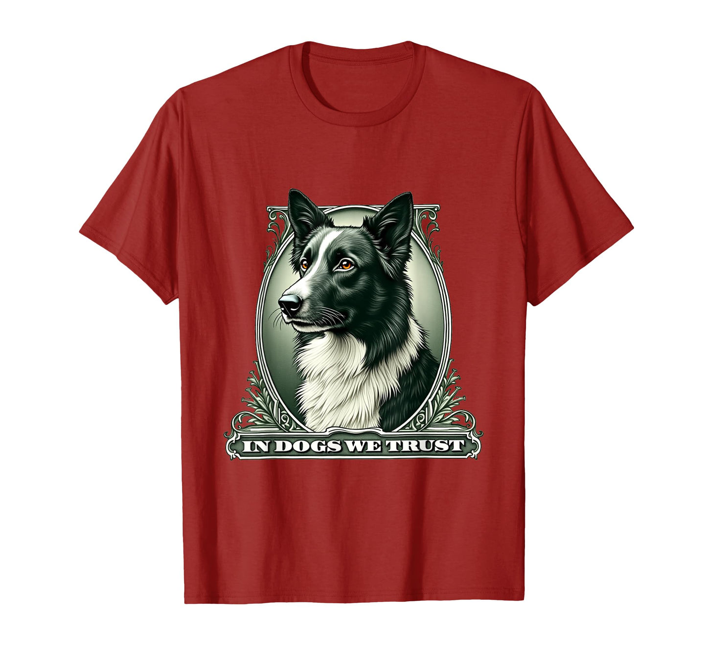 In Border Collie We Trust Funny Vintage Collie Dog T-Shirt