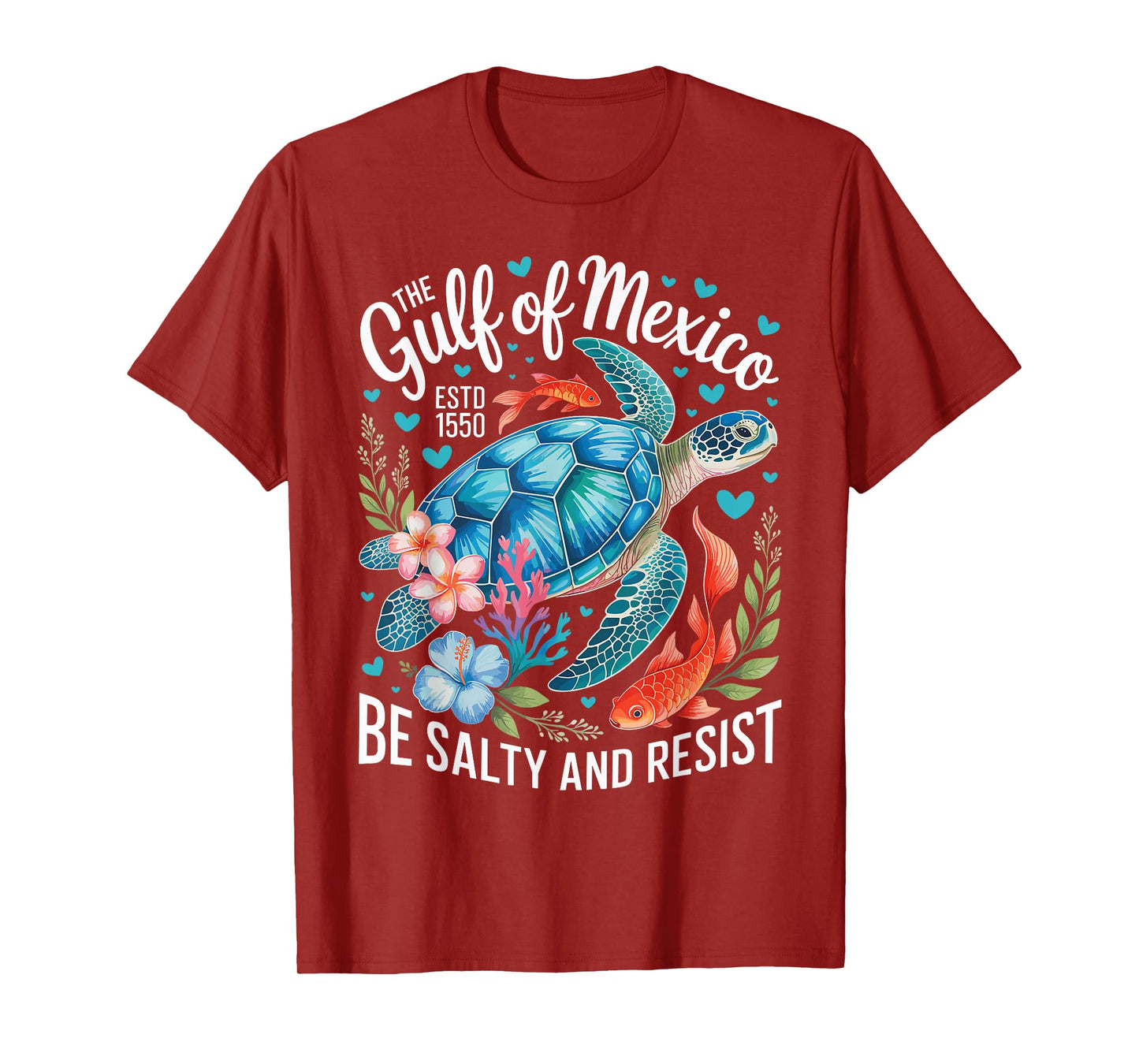 The Gulf of Mexico Be Salty and Resist Sea Turtle Flowers T-Shirt