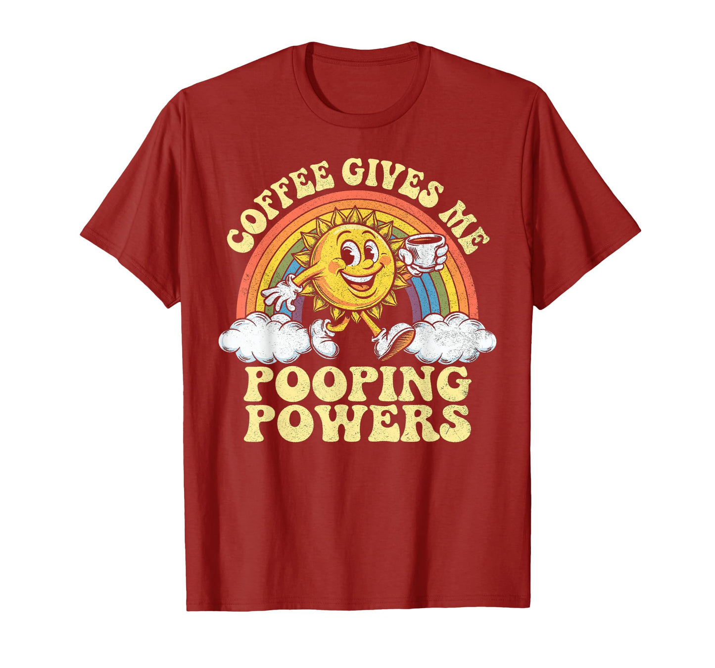 Coffee Gives Me Pooping Powers, Funny Retro Caffeine Coffee T-Shirt