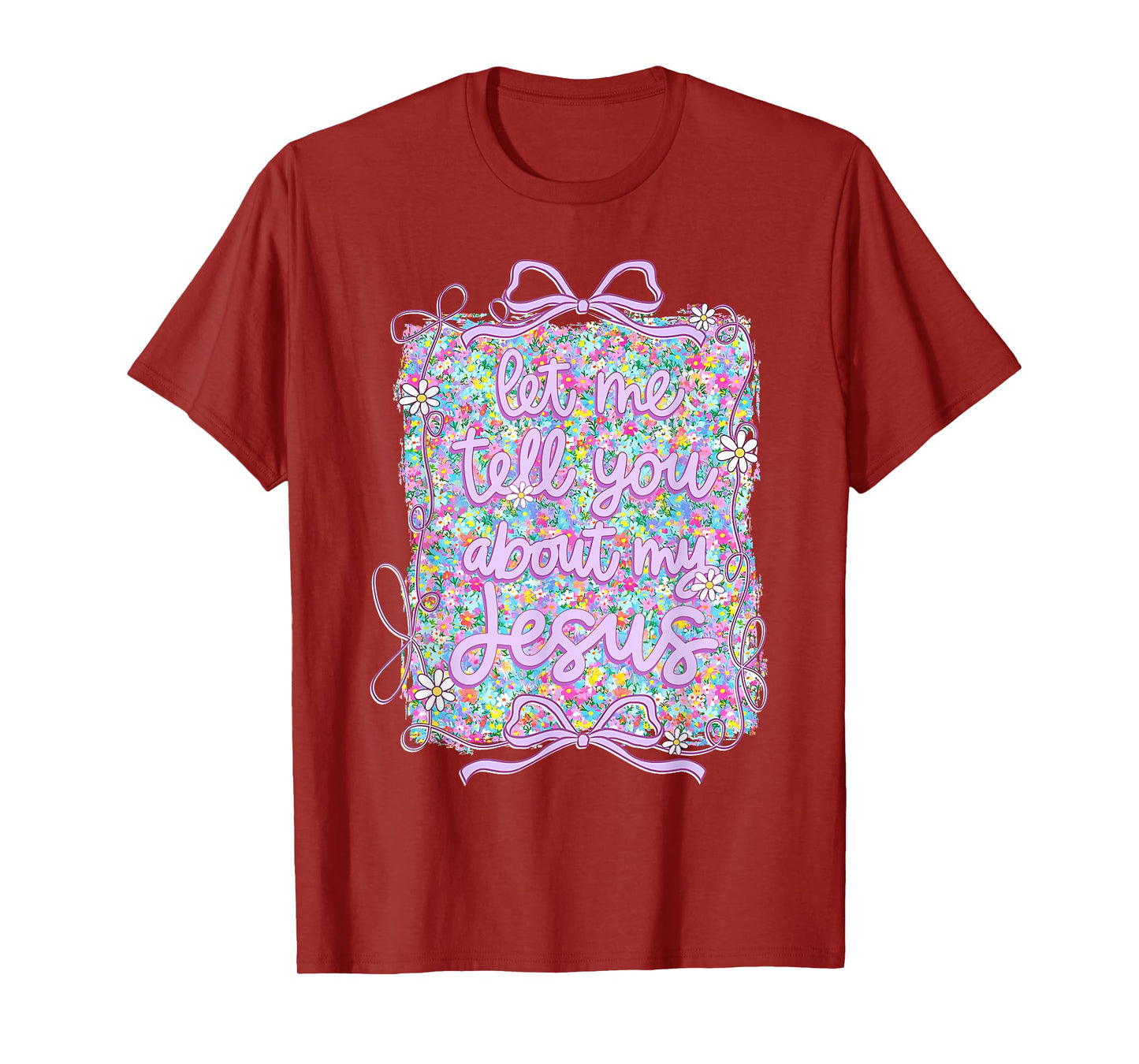 Let Me Tell You Christian Bible About My Jesus Coquette Bow T-Shirt