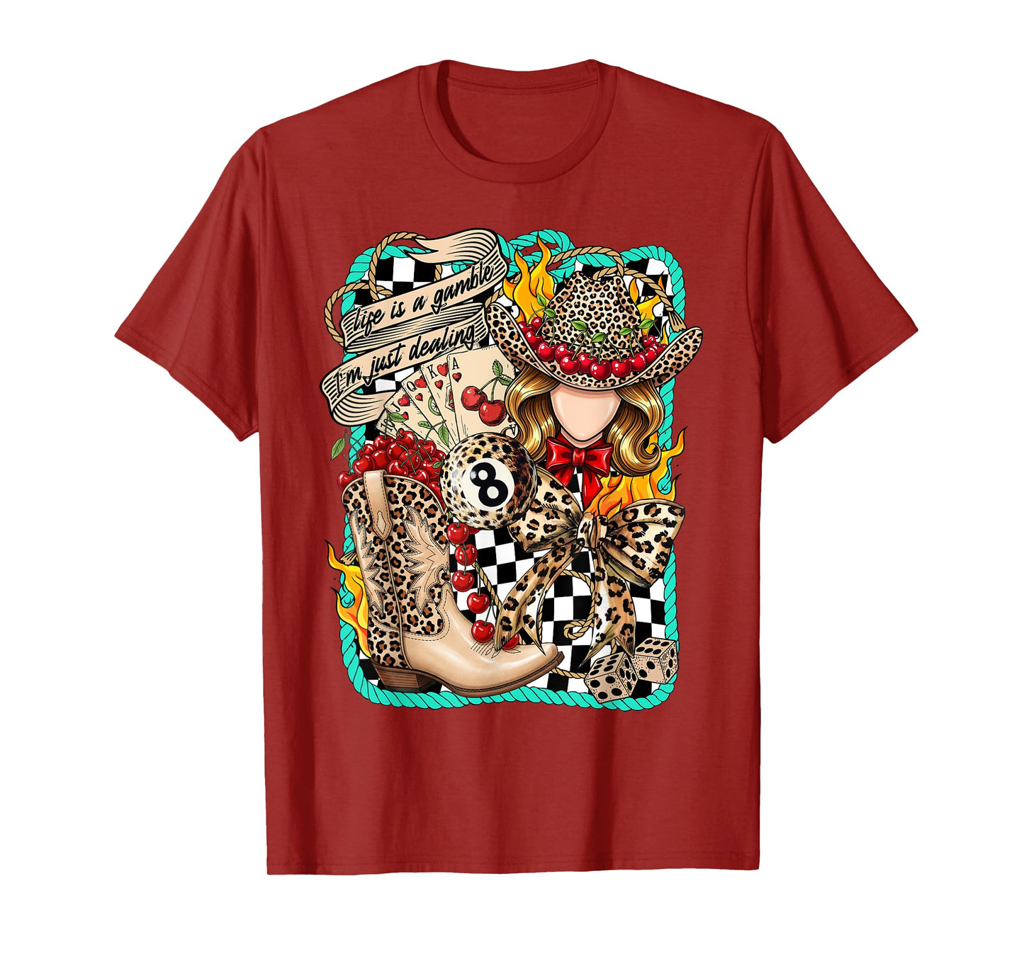 Life Is a Gamble Cowgirl Wild West Leopard Dice & Cherry T-Shirt