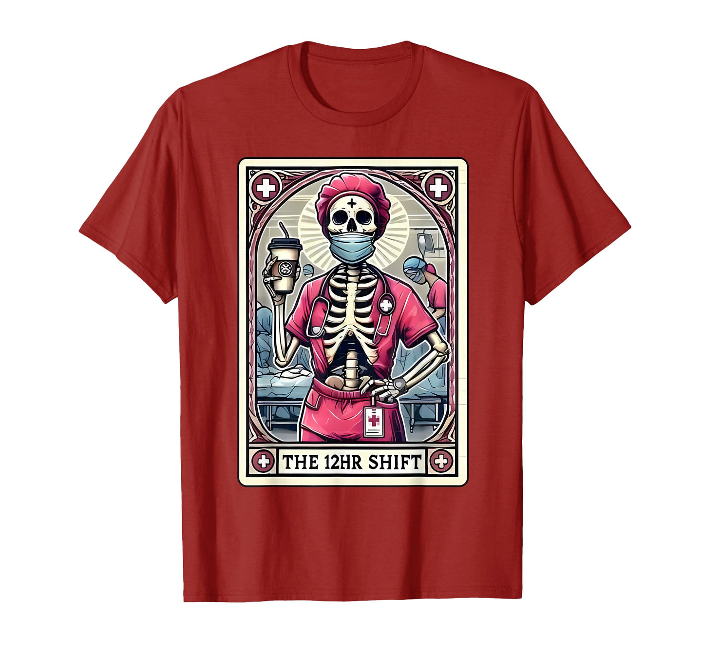 12hr Shift Nurse Tarot Card Skeleton Night Shift Nursing T-Shirt