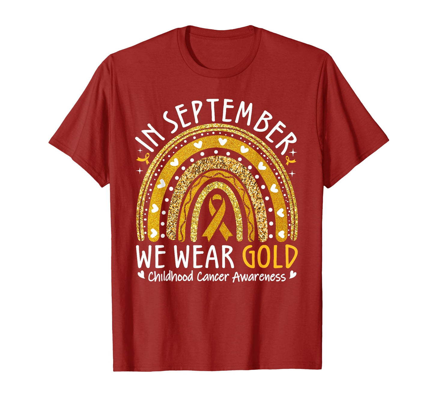 In September We Wear Gold Childhood Cancer Awareness Rainbow T-Shirt