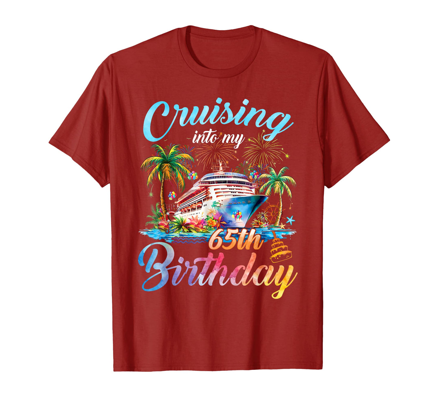 Cruising Into My 65th Birthday Family Cruise 65 Birthday T-Shirt