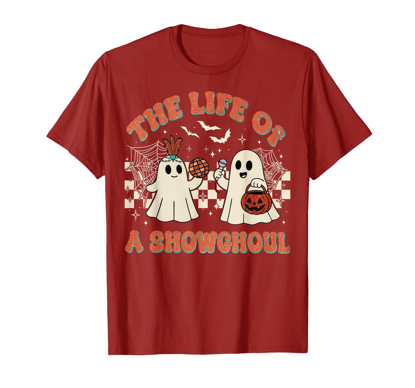 The Life of a Showghoul Funny Halloween Ghost Girl T-Shirt