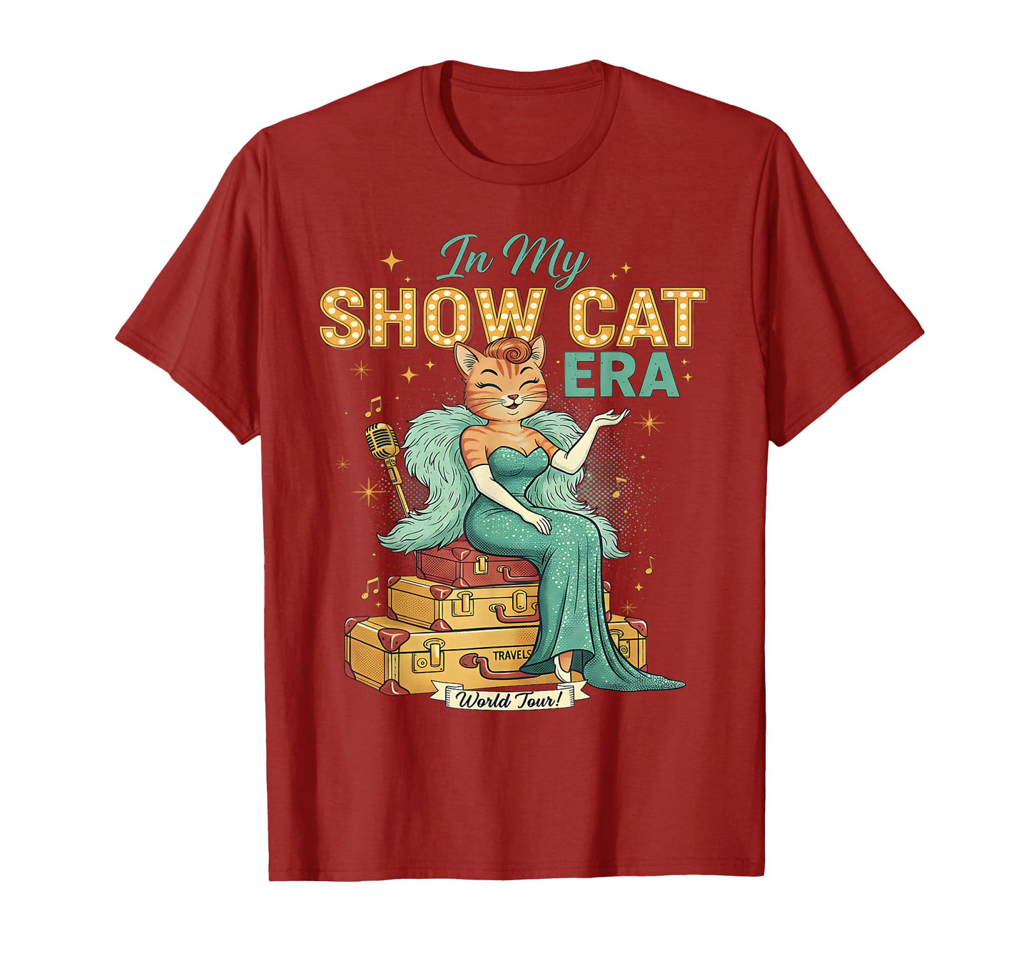 Cute Cat Vintage Style The Life of A Show Girl T-Shirt