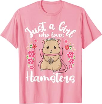 Hamster Just a Girl Who Loves Hamsters T-Shirt