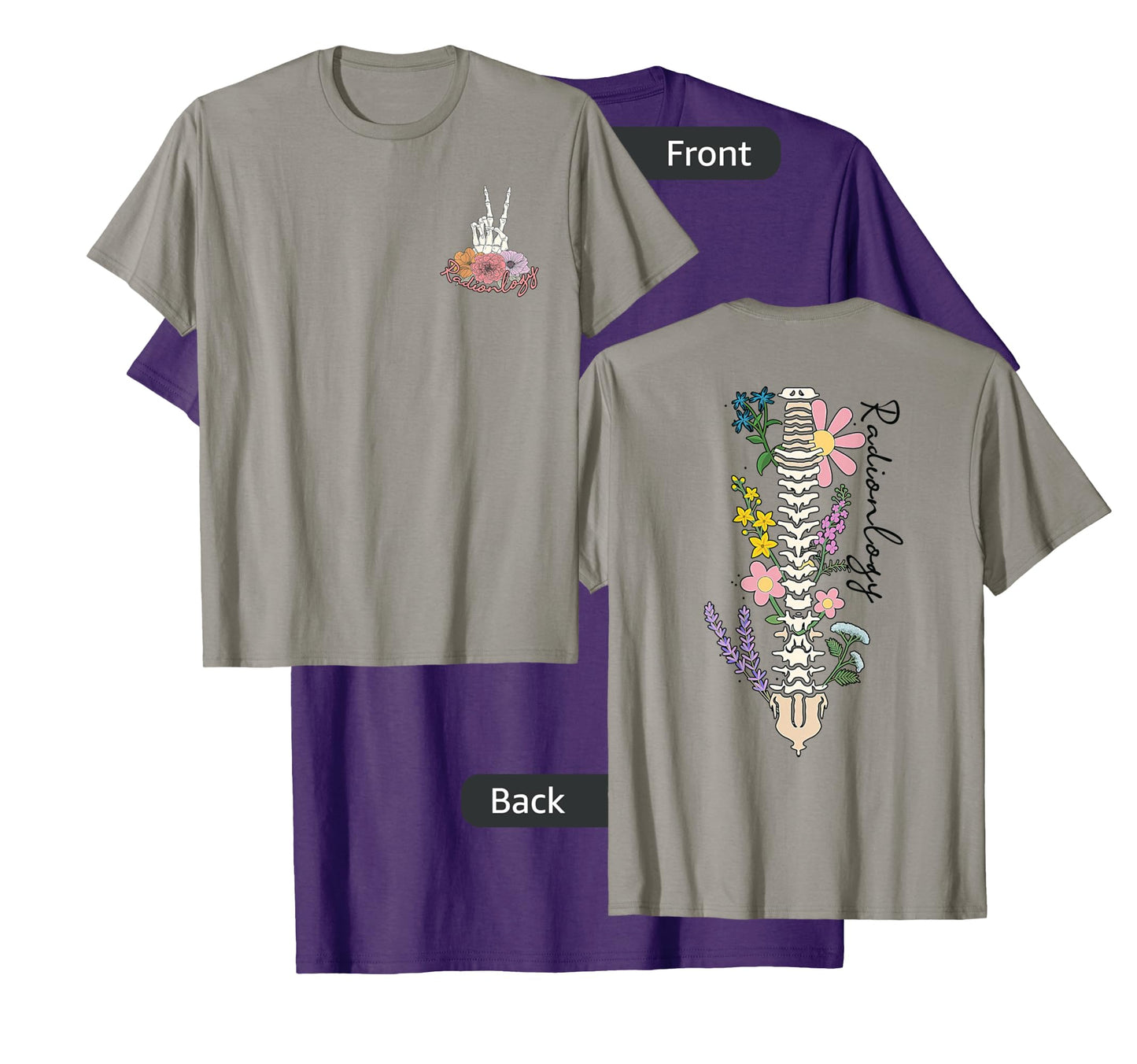 Grow Through It, Radiology Skeleton, X-ray Tech Front & Back T-Shirt