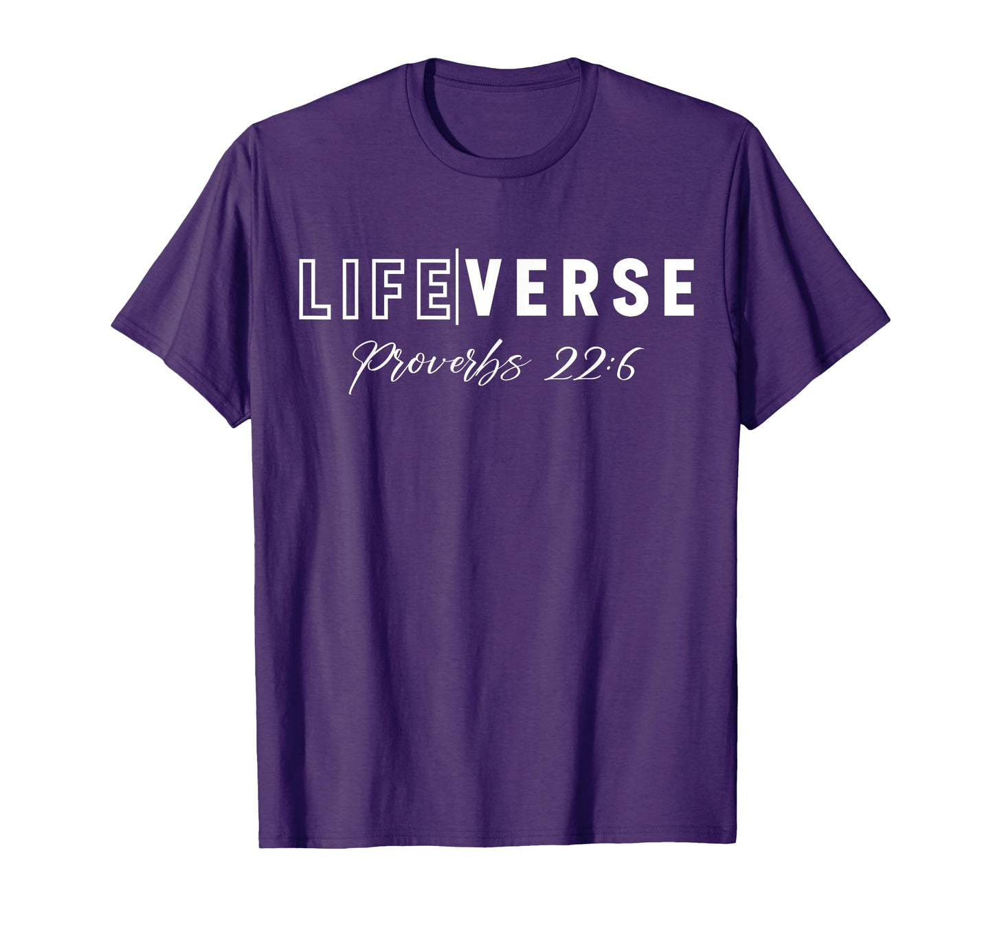 Life Verse Proverbs 22:6 Christian Bible Study Love Jesus T-Shirt