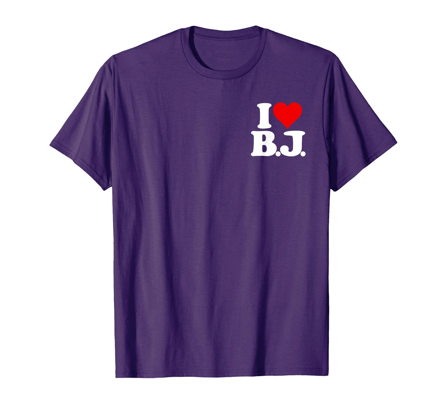 I LOVE BJ I HEART B.J. NAME INITIALS MONOGRAM T-Shirt