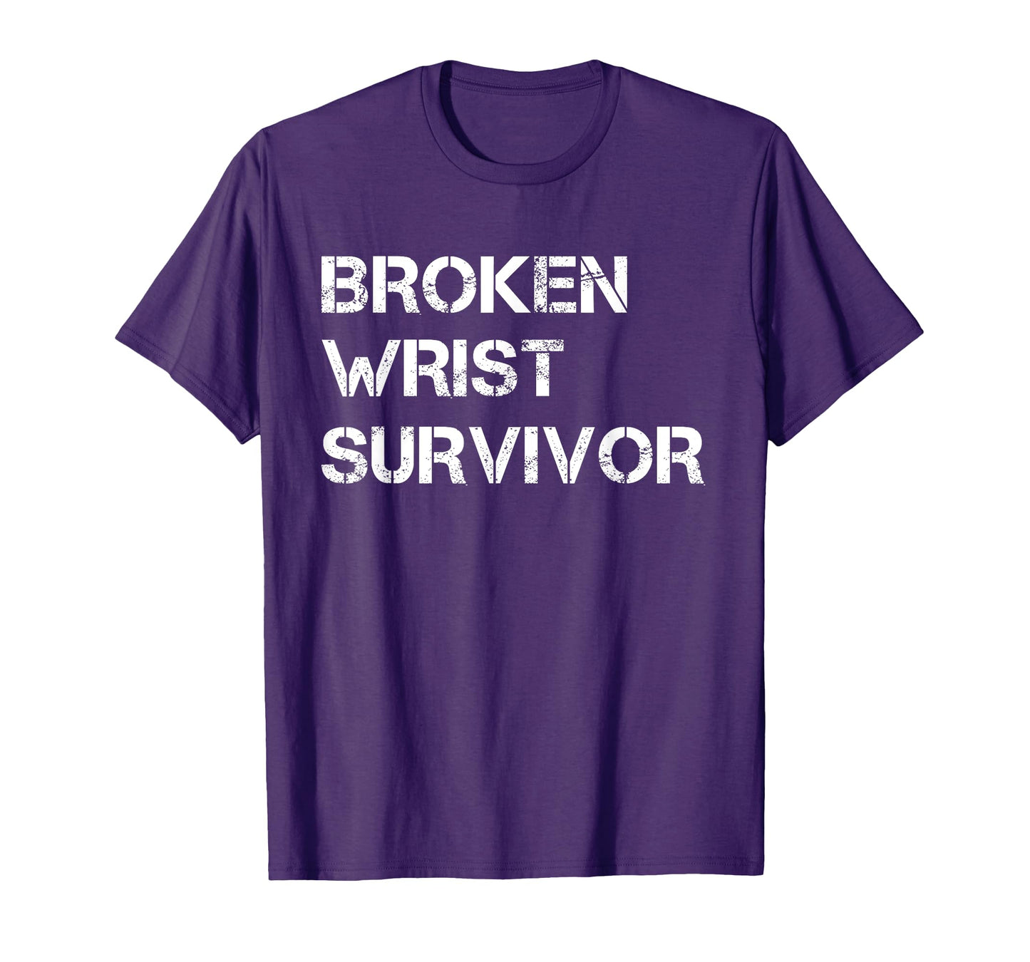 Broken Wrist Survivor. Wrist Surgery Men Women Kids T-Shirt