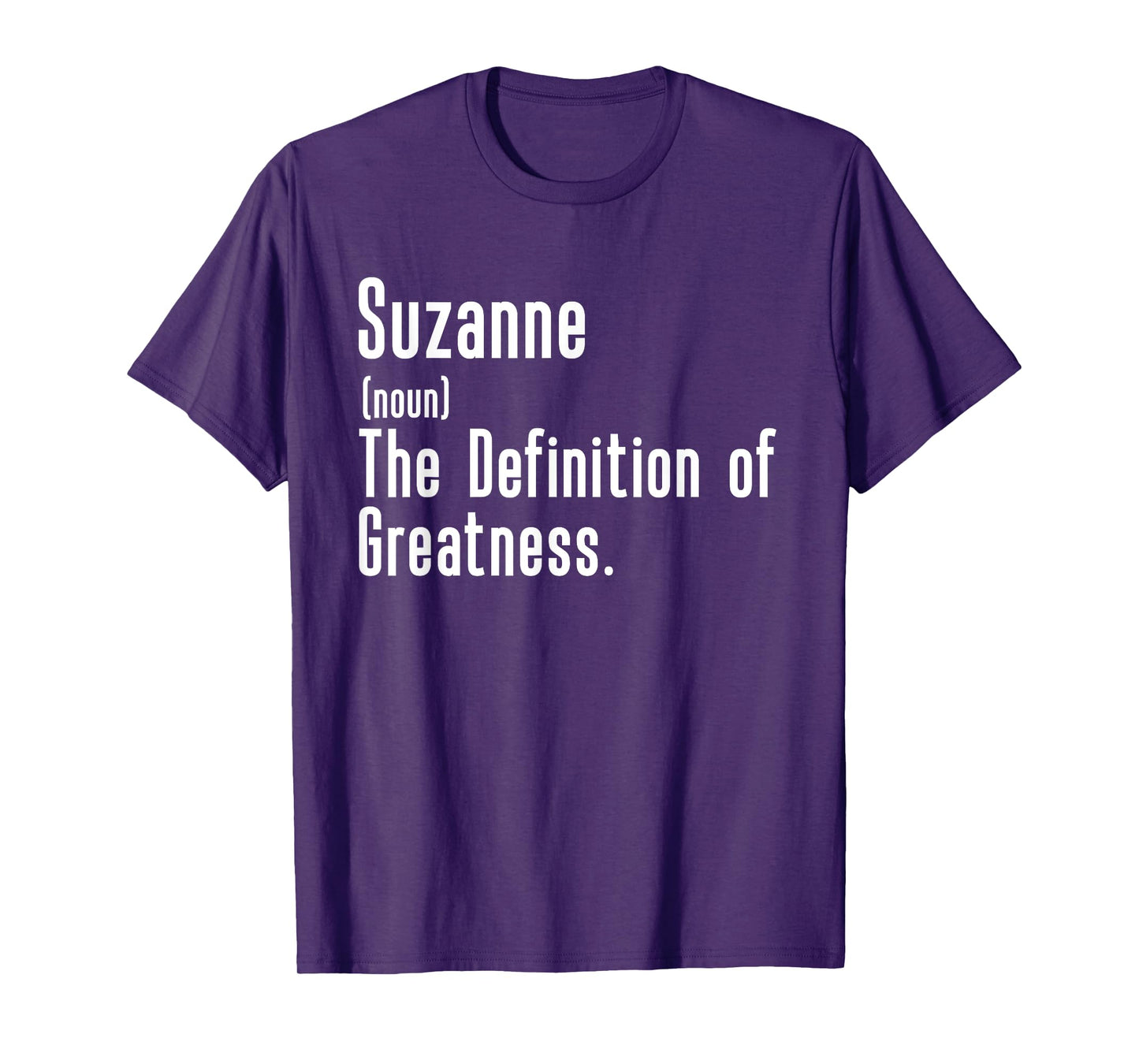 Custom For Suzanne - Funny Shirt With The Name Suzanne T-Shirt