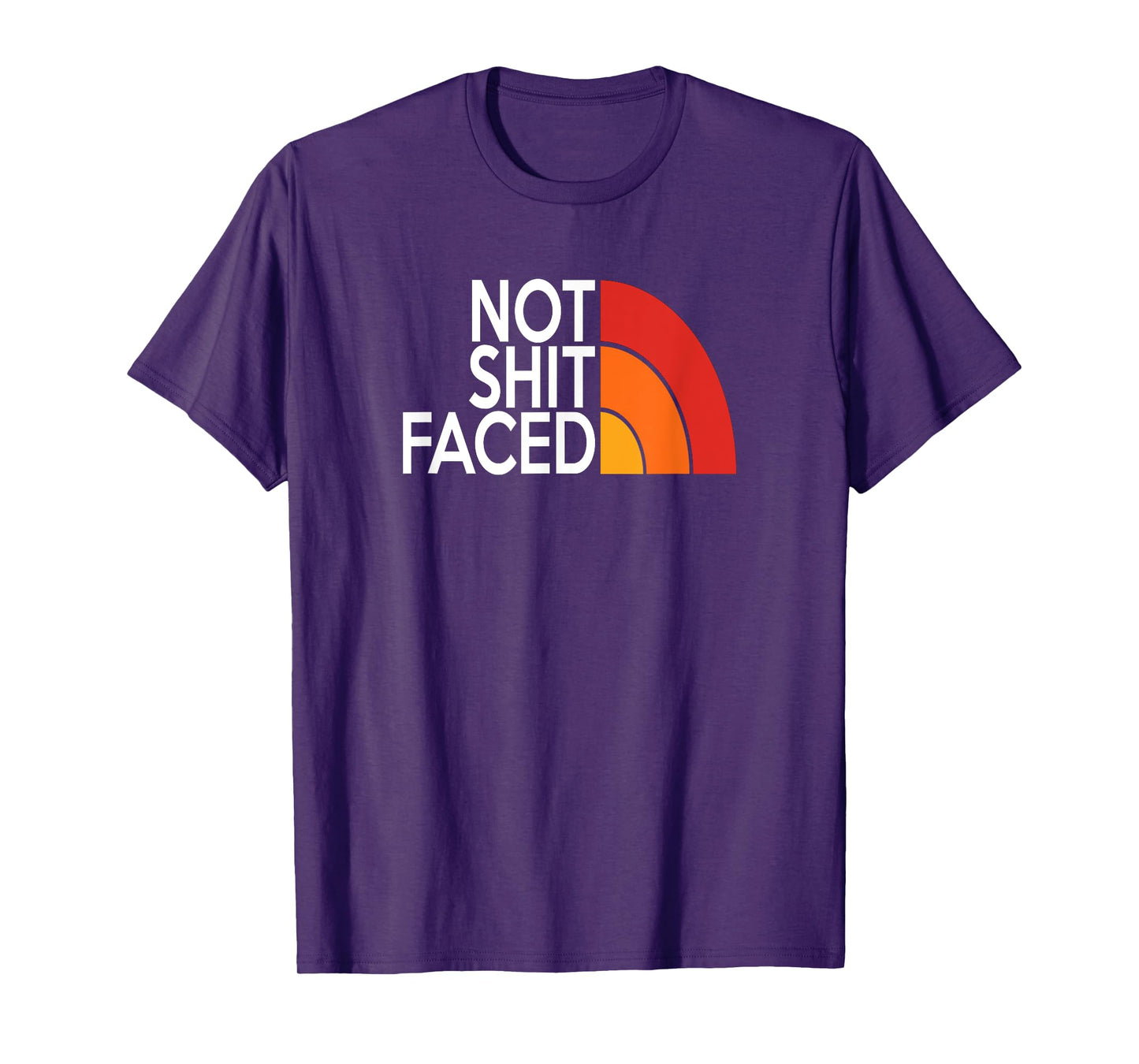 Funny Not Shit Faced AA NA Sober & Clean Not Drunk Or High T-Shirt