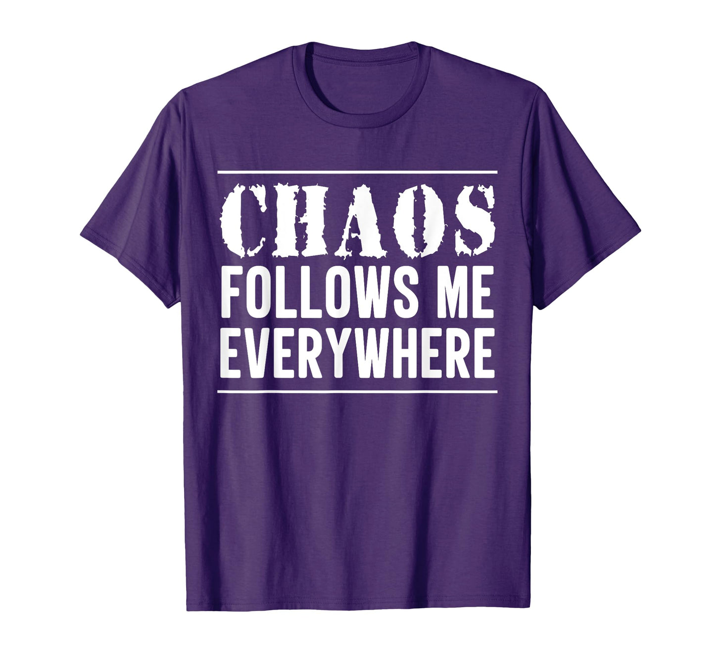 Chaos Follows Me Everywhere Mom Son Kids Daughter Matching T-Shirt