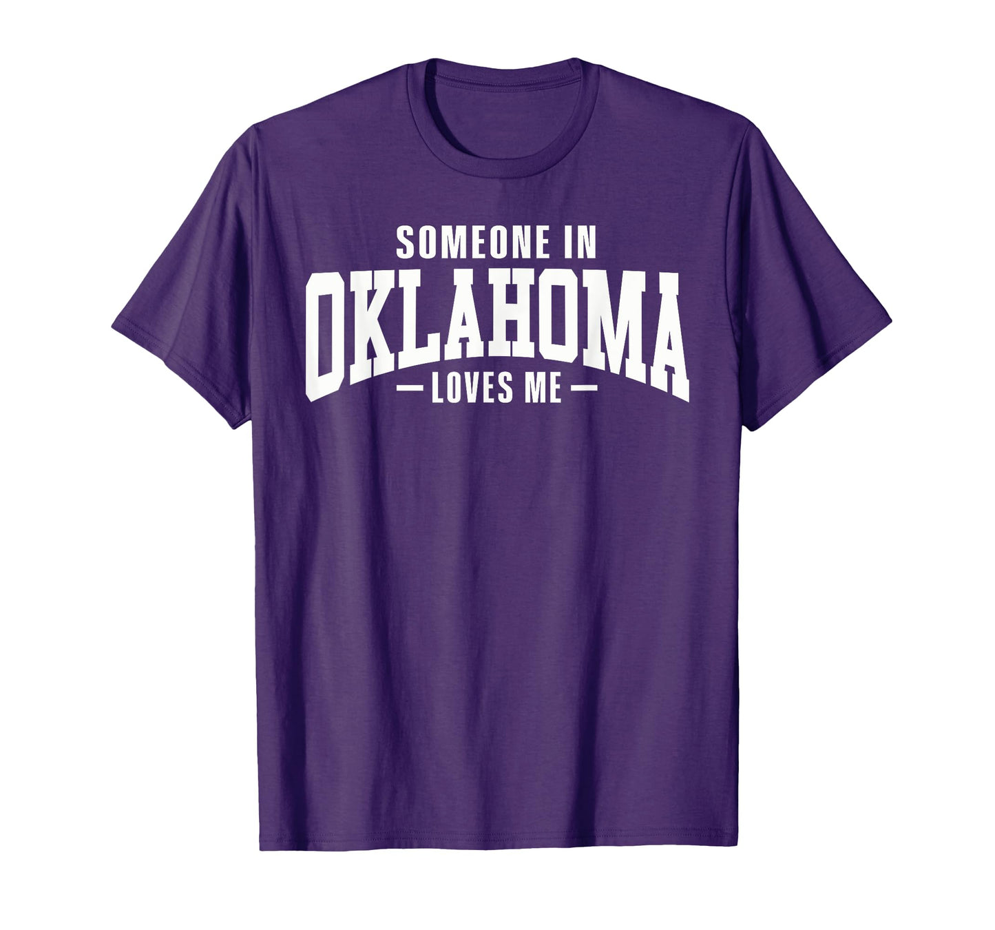 Someone In Oklahoma Loves Me Native America T-Shirt